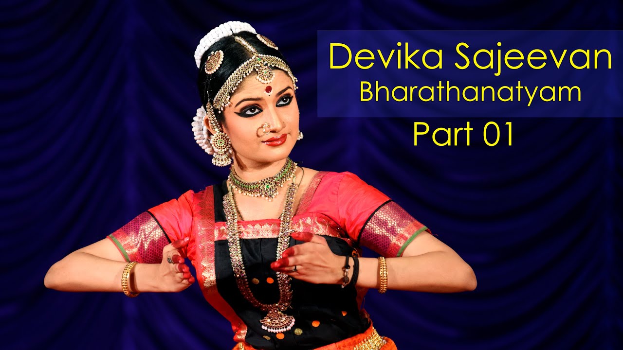 Devika Sajeevan | Bharathanatyam |  Part 01