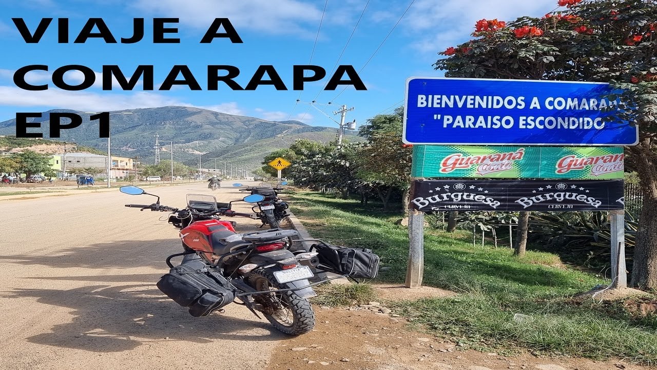 VIAJE A COMARAPA EP1