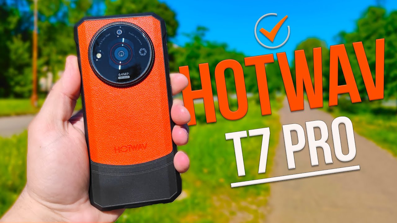БРОНЕ Смартфон Hotwav T7 PRO с Батареей 6280 мАч, Камерой 64 МП и ЗАЩИТОЙ IP68, IP69К, MIL-STD-810H.