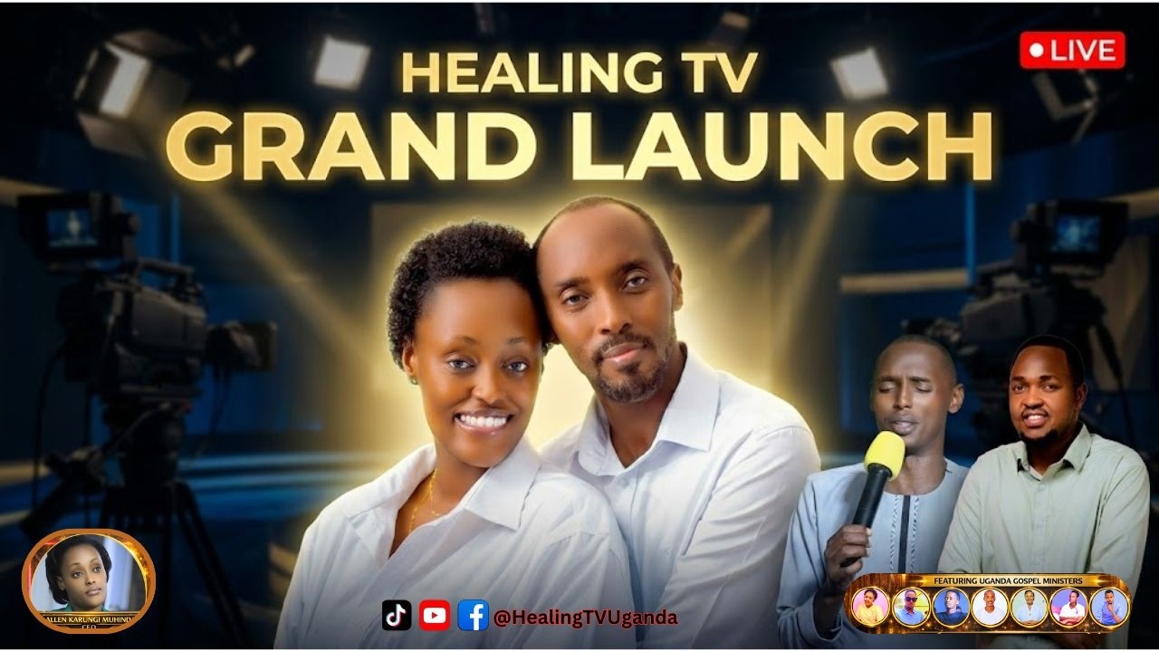 Healing TV Uganda Grand Launch Concert | April 10, 2026 | Kasangati