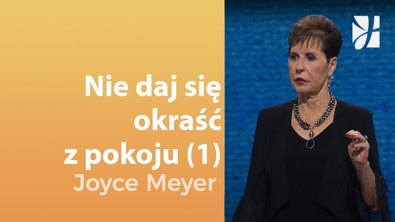Nie daj się okraść z pokoju (1) | Joyce Meyer | Uzdrowienie duszy