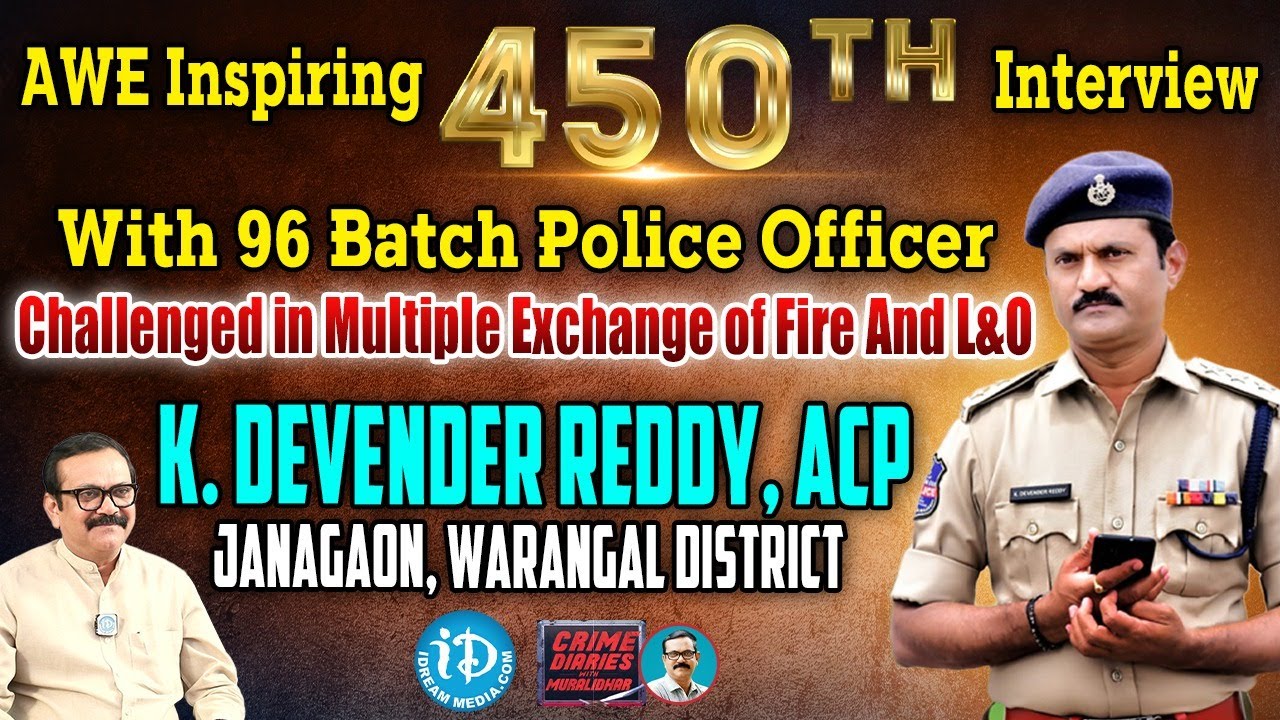 Jangaon ACP K. Devender Reddy EXCLUSIVE Interview | Crime Diaries With Muralidhar | iDream News