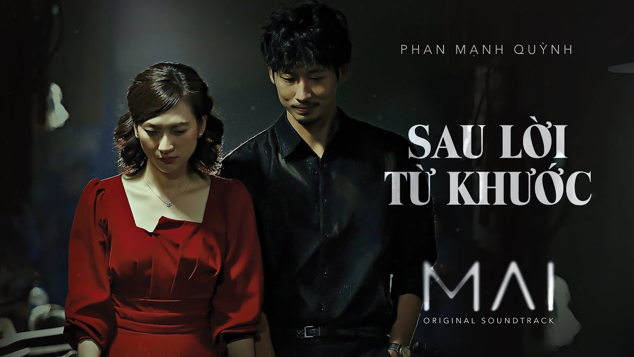SAU LỜI TỪ KHƯỚC (Theme Song From 