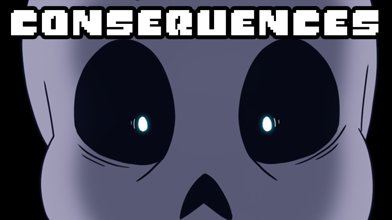Consequences (Undertale Comic Dub)