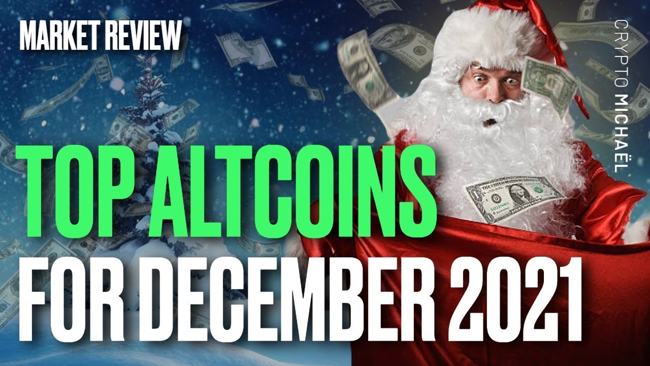 TOP ALTCOINS FOR DECEMBER 2021🚀