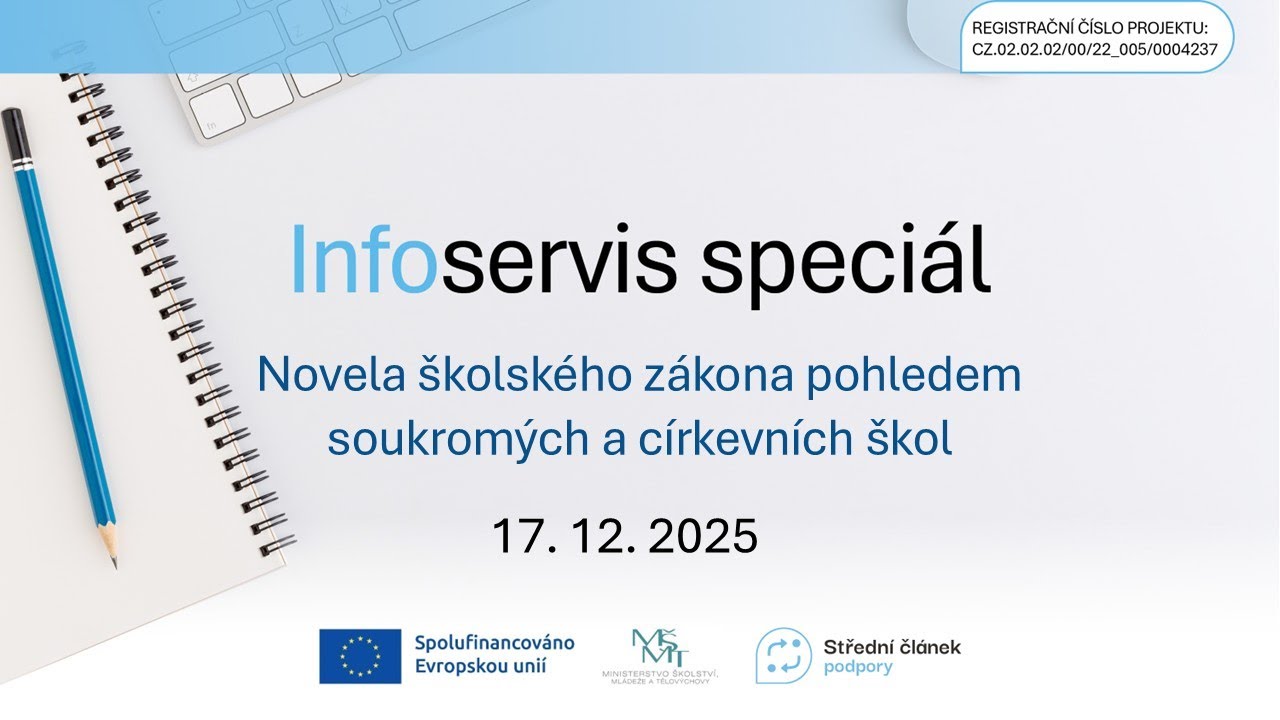 Infoservis speciál: Novela školského zákona z pohledu soukromých a církevních škol