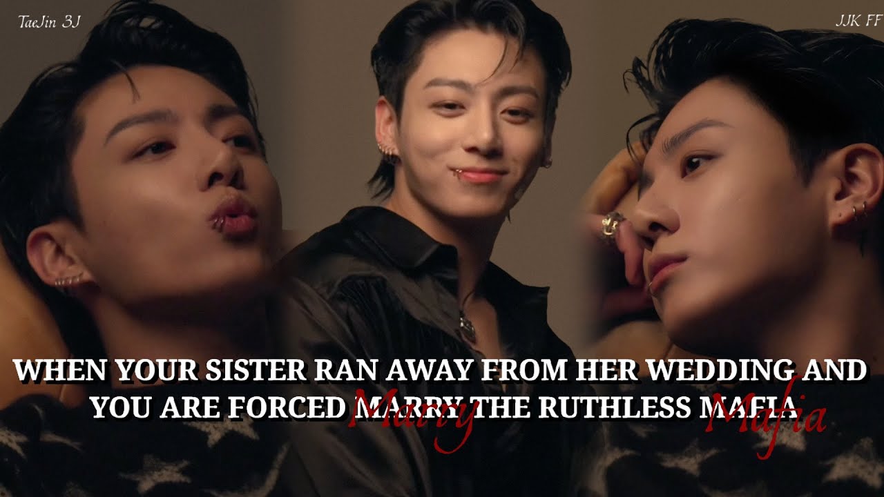 Jungkook ff | When your sis ran away from her wedding and you're forced to marry the mafia | OneShot