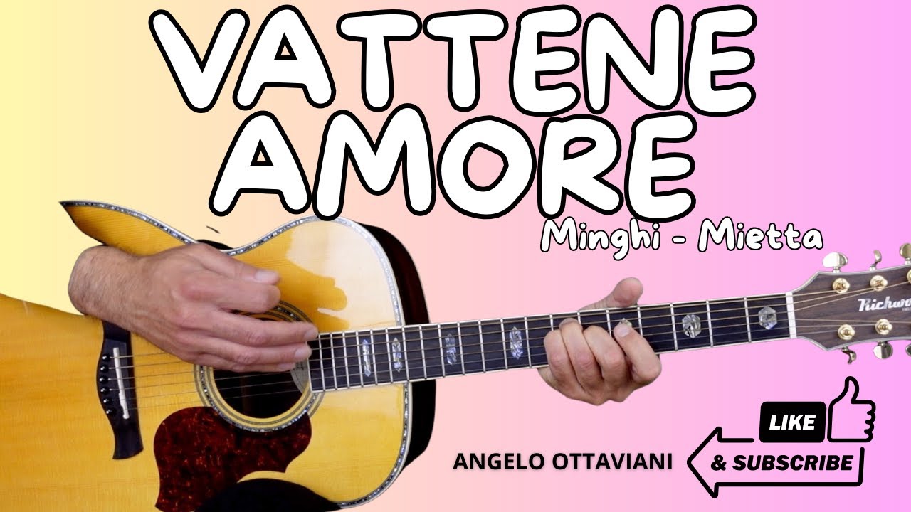 Vattene Amore - Chitarra Facile - Easy Guitar - Minghi Mietta