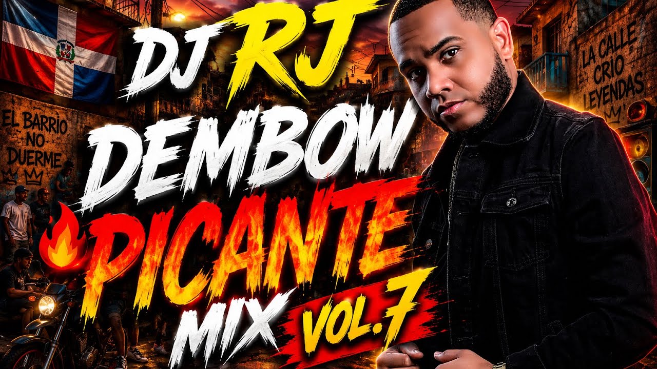 DJ RJ - DEMBOW PICANTE 🌶️ MIX VOL.7 - Clean (Sin Animación)
