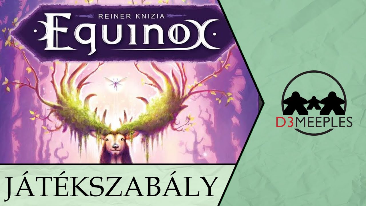 JÁTÉKSZABÁLY: EQUINOX