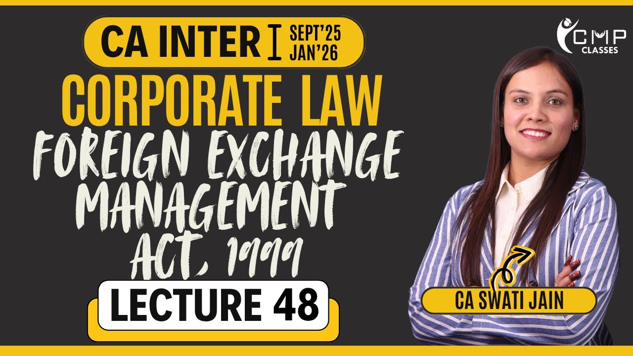 CHAPTER 15 | LECTURE 48| FREE REGULA BATCH | CA INTER SEP 25 /JAN 26 |CORPORATE LAW ICA SWATI JAIN