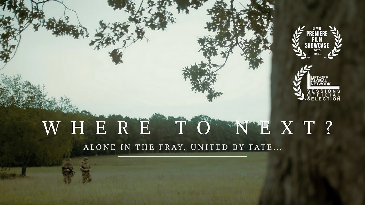 Where To Next? - WW2 Short Film (2025)