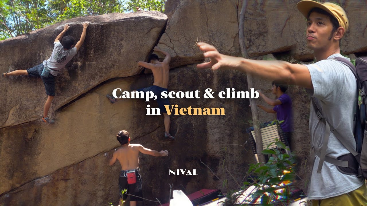 CAMP, SCOUT & CLIMB IN SUOI DA, VIETNAM - NCE #1