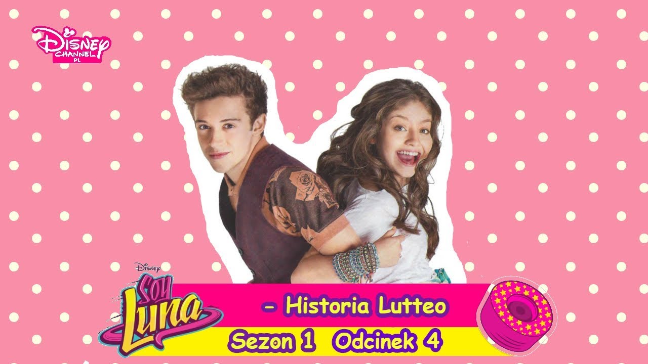 Soy Luna - Historia Lutteo (Odcinek 4)