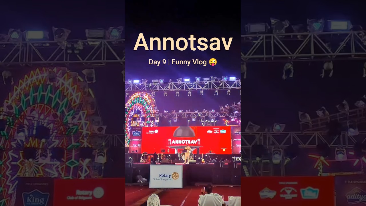 😜 Day 9 funny vlog | Annotsav 2026 #vlog #shorts #concert
