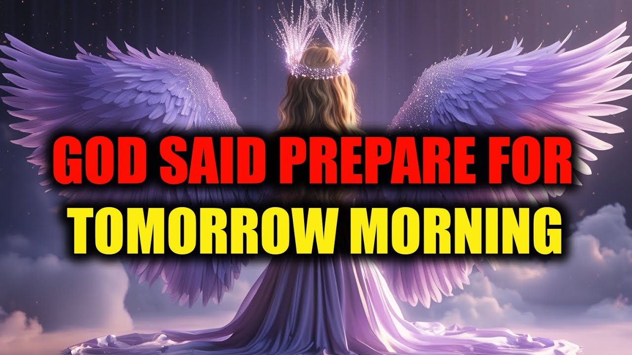 CHOSEN ONE, 💥GOD IS GOING TO DROP A BOMBSHELL THIS MORNING – WAKE EARLY!