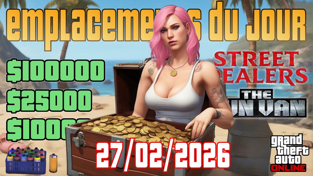 GTA Online - Emplacement des coffres, épave, malles, dealers, caches, Gun Van, Tags (27/02/26)