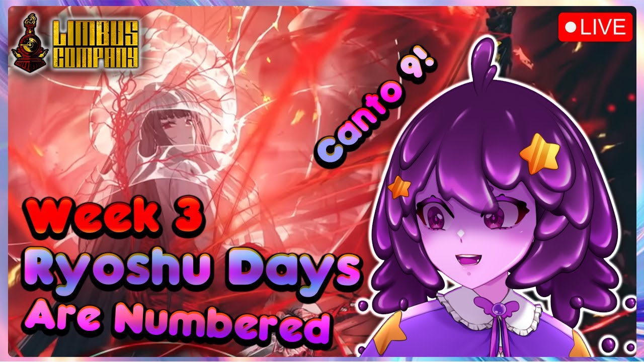 [Limbus Company] Canto 9 Week 3 PlayThrough , We Are Going To War No Mercy OwO