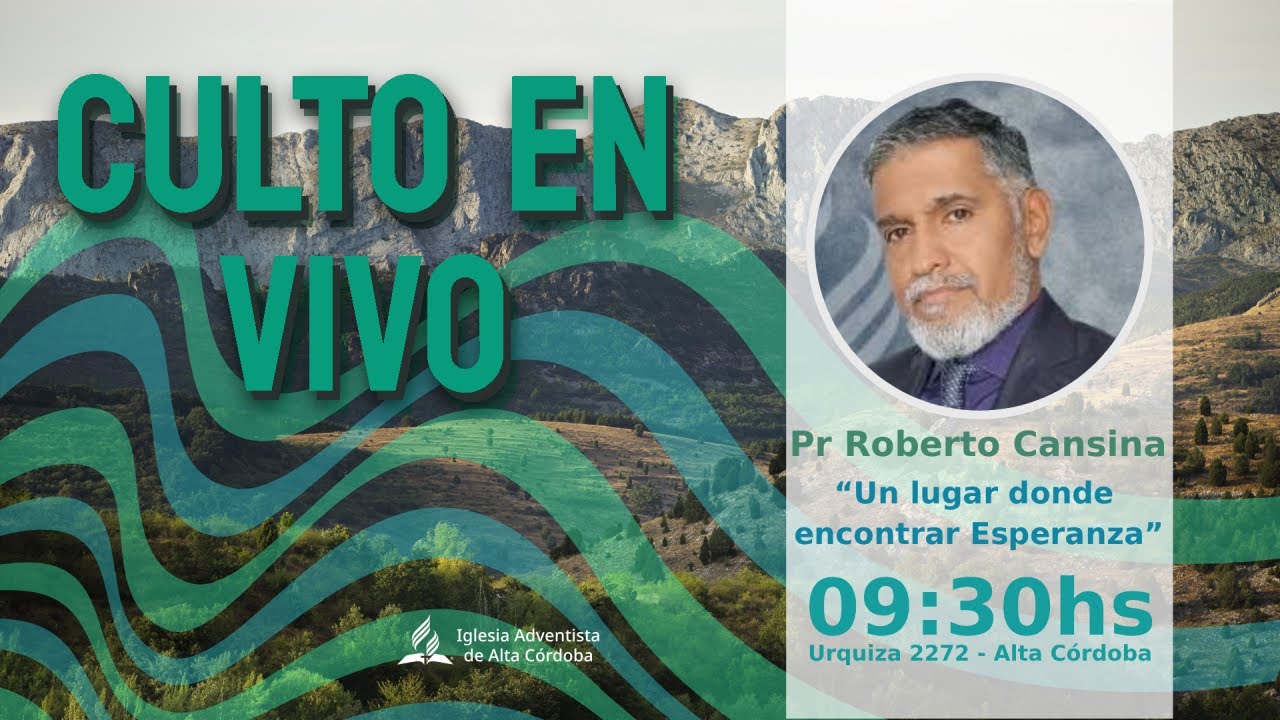 Culto de Adoración y Escuela Sabática 24/01/26 - Iglesia Adventista del 7mo día de Alta Córdoba.