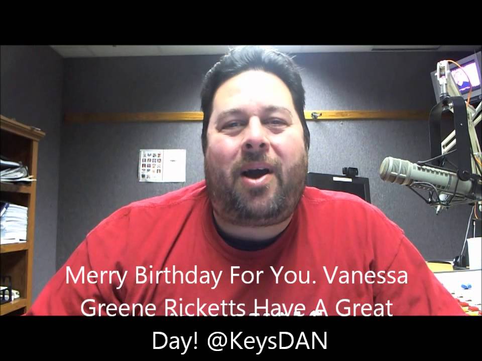 Merry Birthday For You  Vanessa Greene Ricketts Have A Great Day! @KeysDAN