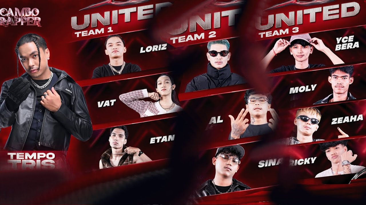 សមាជិកក្រុម Coach Tempo Tris - Cambo Rapper វគ្គ UNITED