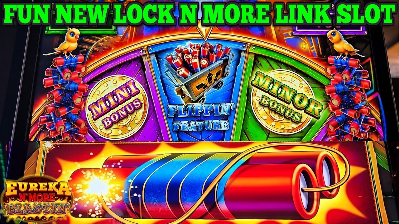 NEW SLOT! WOW! KEPT GETTING BIG DYNAMITE ON EUREKA N MORE BLASTIN SLOT | New Las Vegas Slots