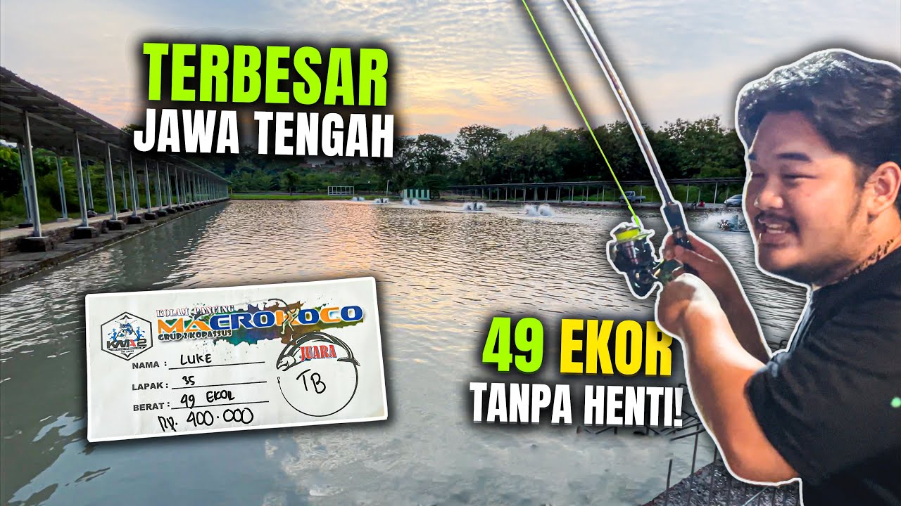 Sampe KETETERAN! Raih Total Terbanyak di Kolam TERBESAR Jawa Tengah!
