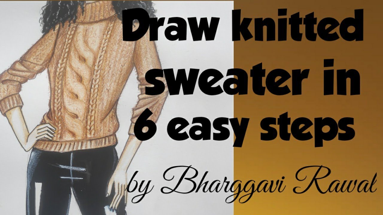 HOW TO DRAW KNITTED SWEATER IN 6 SIMPLE STEPS