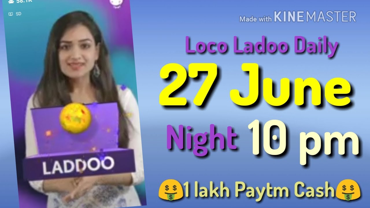 loco ladoo 27 june night 10pm 2018 | loco ladoo daily 27 june | loco laddoo 27 june |paytm cash🤑