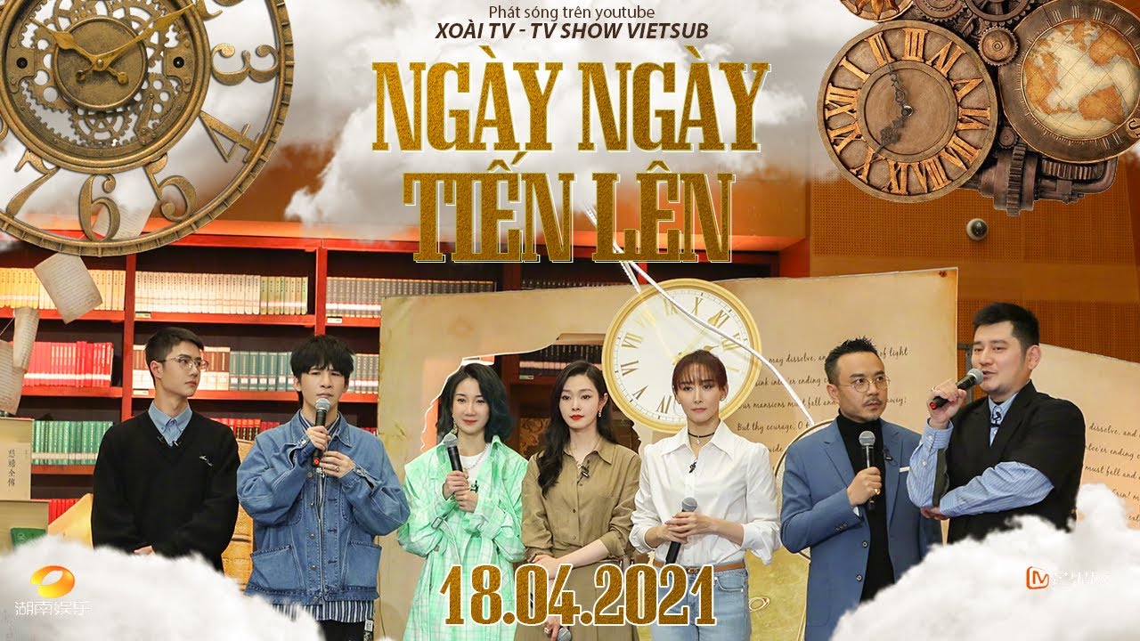 【Vietsub】Ngày Ngày Tiến Lên 18/04 | Hồ Tịnh, Tống Dật, Nineone#