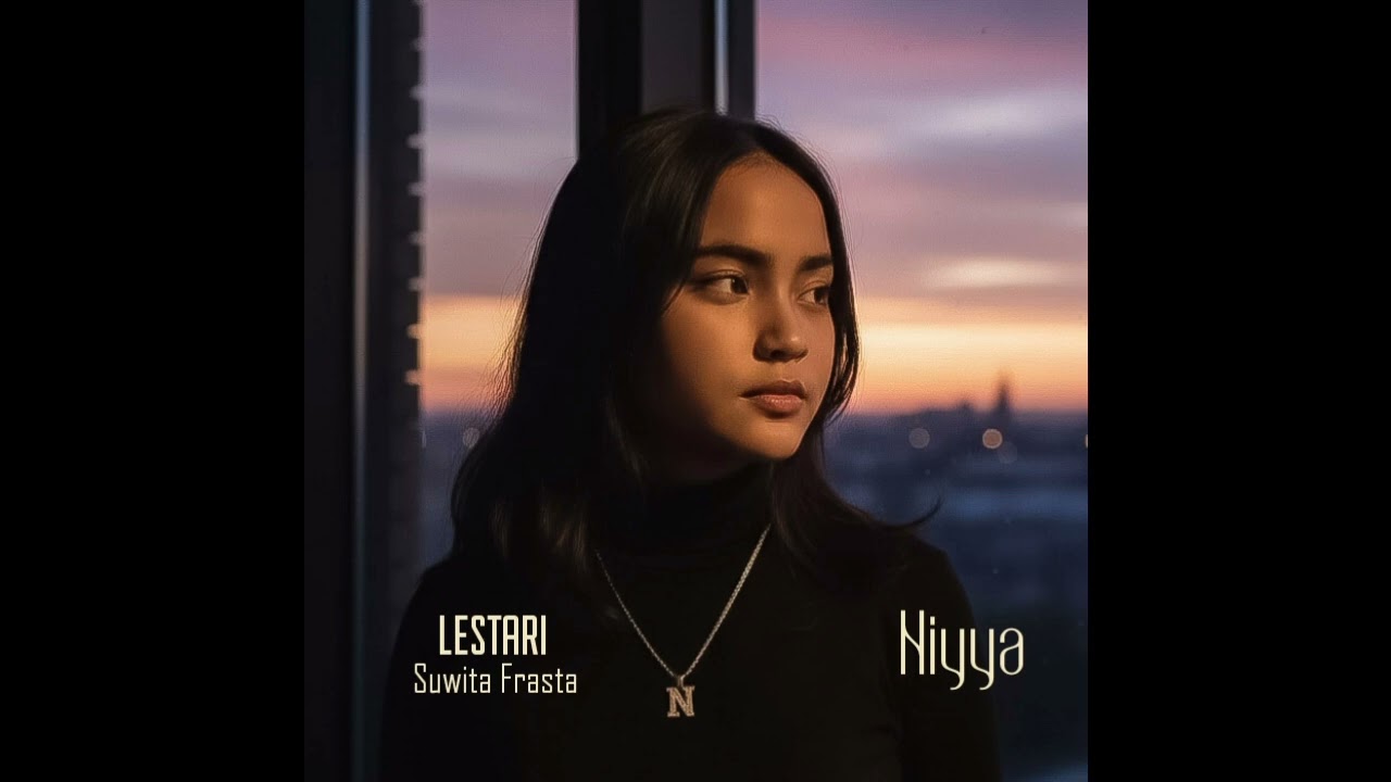 LESTARI (Cipt. Suwita Frasta), Vokal : Niyya
