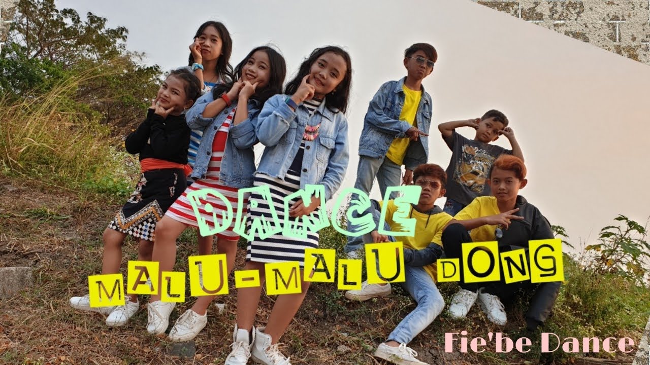 Dance Malu-Malu Dong T2 | CR | Koreo Deva | By Fie'be Dance