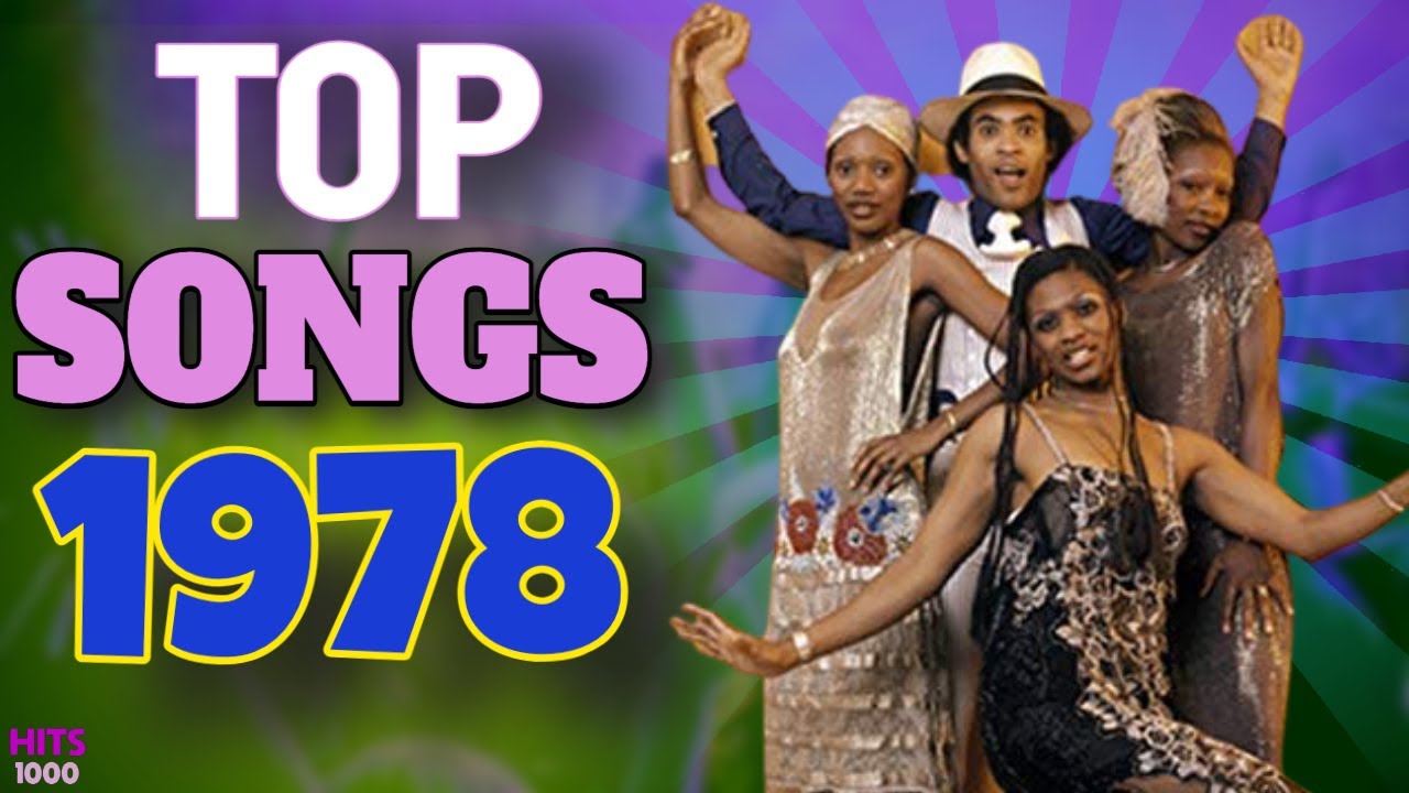 Top Songs of 1978 - Hits of 1978 (Re-Upload)