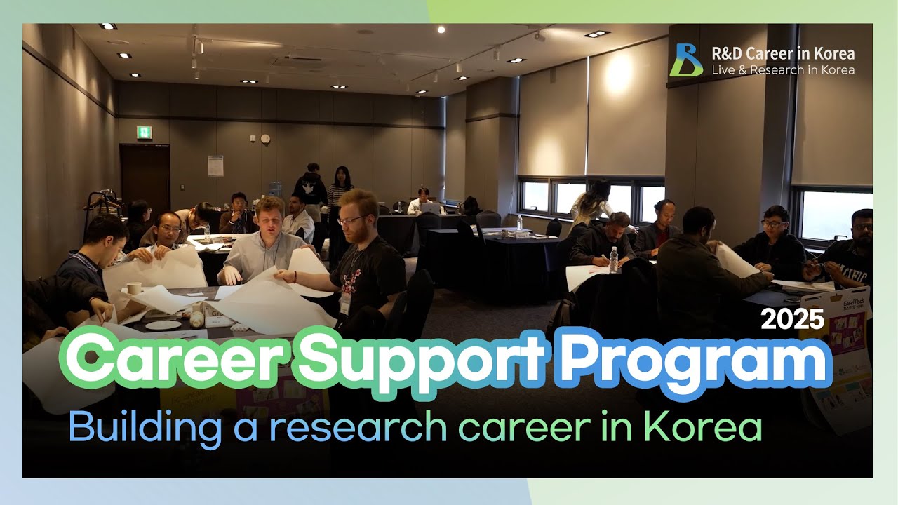 2025 Career Support Program: Building a research career in Korea