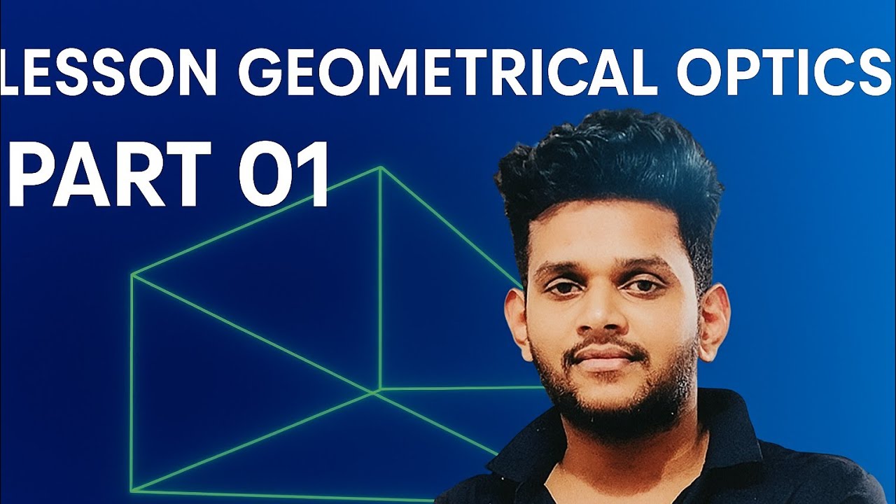 Grade 11 science geometric optics part one