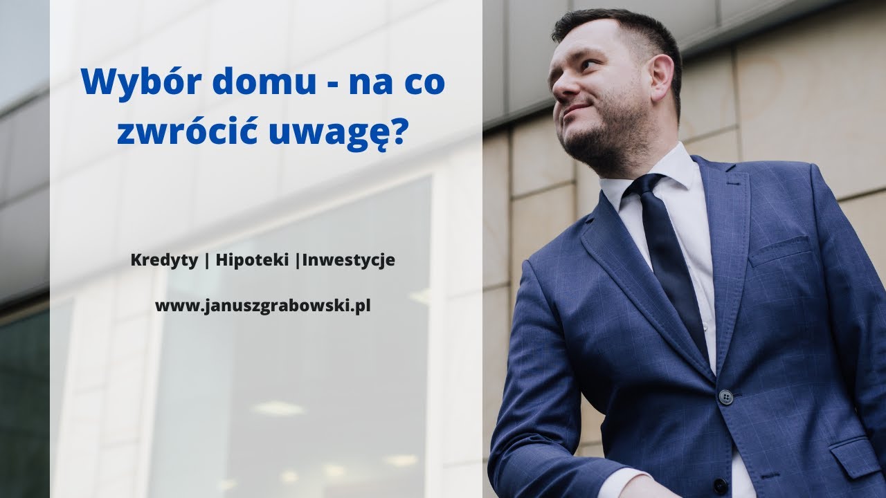 Wyb&oacute;r domu - na co zwr&oacute;cić uwagę? #Poznań #kredyty