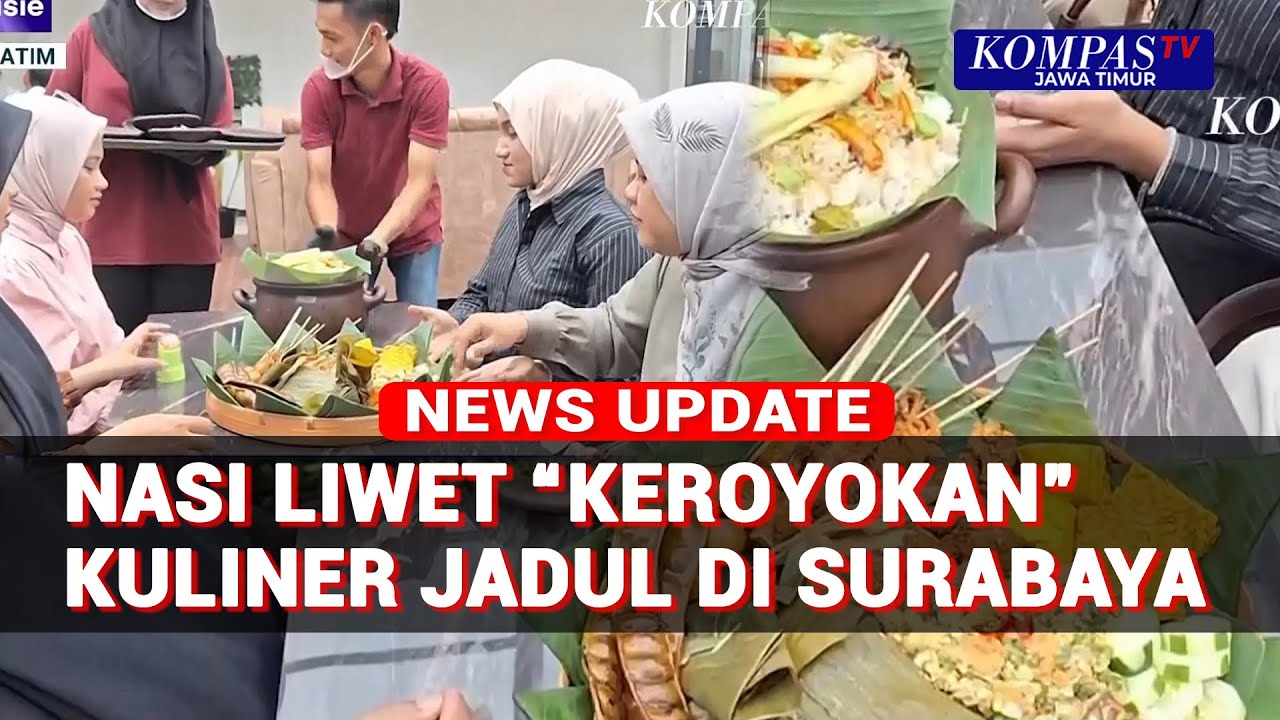 Nuansa Pedesaan di Tengah Kota, Nikmati Nasi Liwet Keroyokan Surabaya!