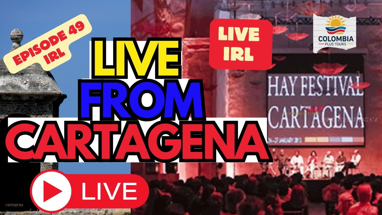 CARTAGENA | IRL live | Live from Hay Festival Cartagena 2026 🇨🇴 | COLOMBIA plus TOURS