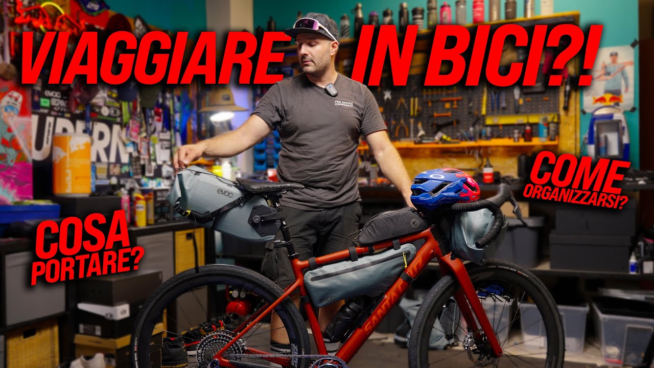VIAGGIARE IN BICI?!? COME FARE? COSA PORTARE?