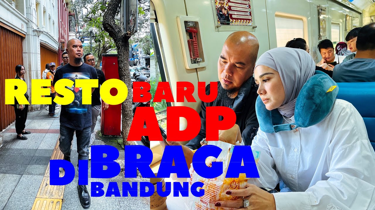 KULINERAN KELUARGA AHMAD DHANI DI KERETA API DAN RESTO BARU AHMAD DHANI DI BRAGA BANDUNG