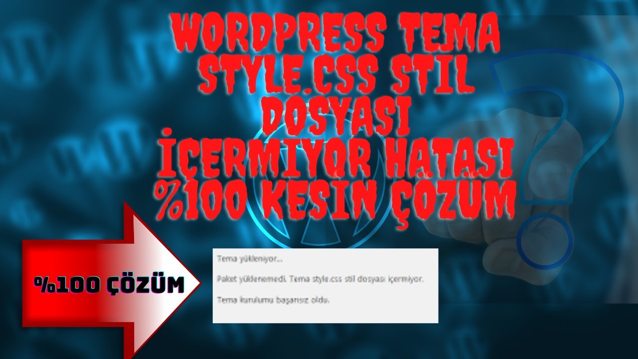 Wordpress Tema Style CSS Stil Dosyası İçermiyor Hatası | Wordpress Themeforest-Envato Tema Kurulumu