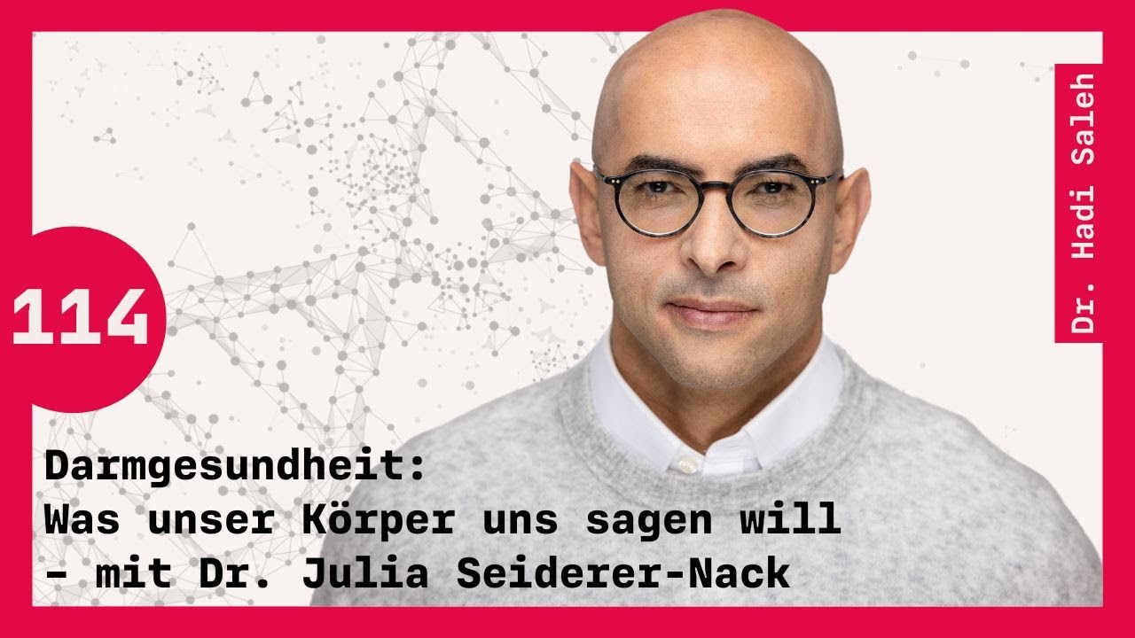Folge 114 #Darmgesundheit: Was unser Körper uns sagen will – mit Dr. Julia Seiderer-Nack