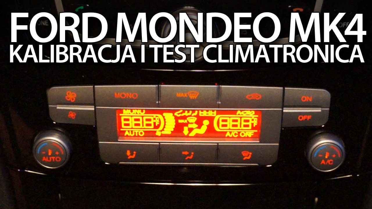 Ford Mondeo MK4 kalibracja klimatyzacji (Climatronic test i adaptacja klap)