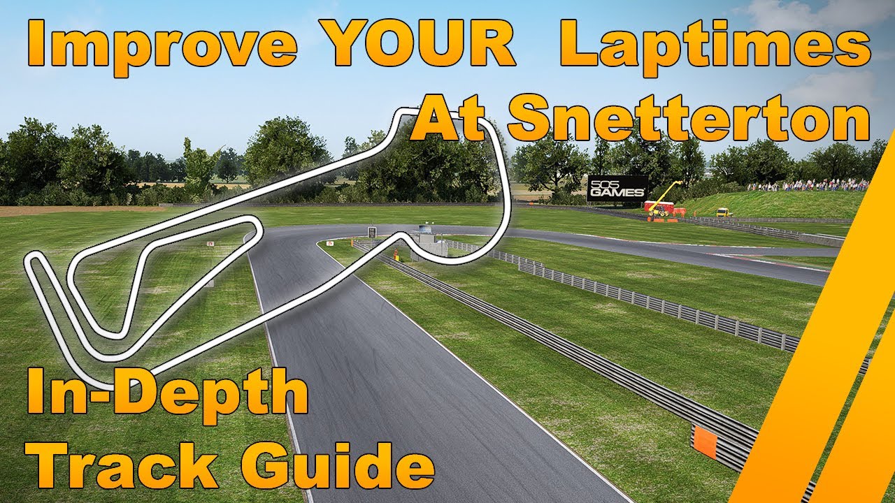 Snetterton In-Depth Track Guide