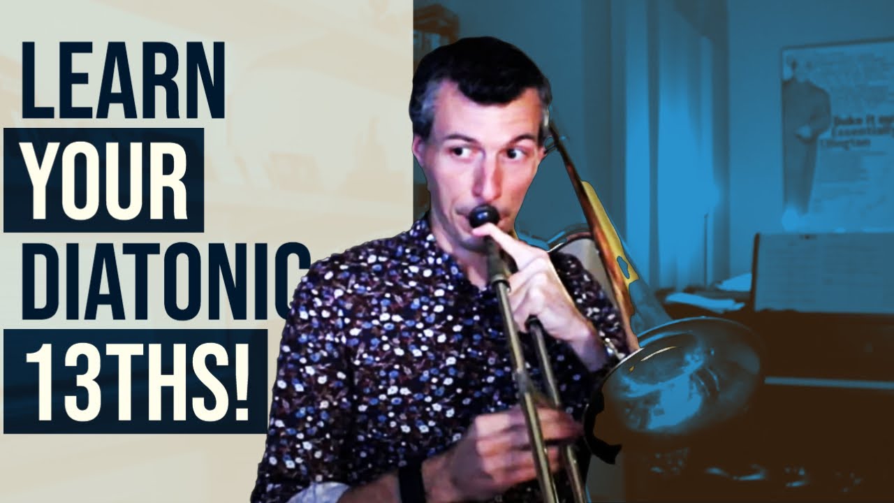 Expand your Arpeggio Skills up to the 13th! (Diatonic 13ths for Jazz Improvisation any instrument)