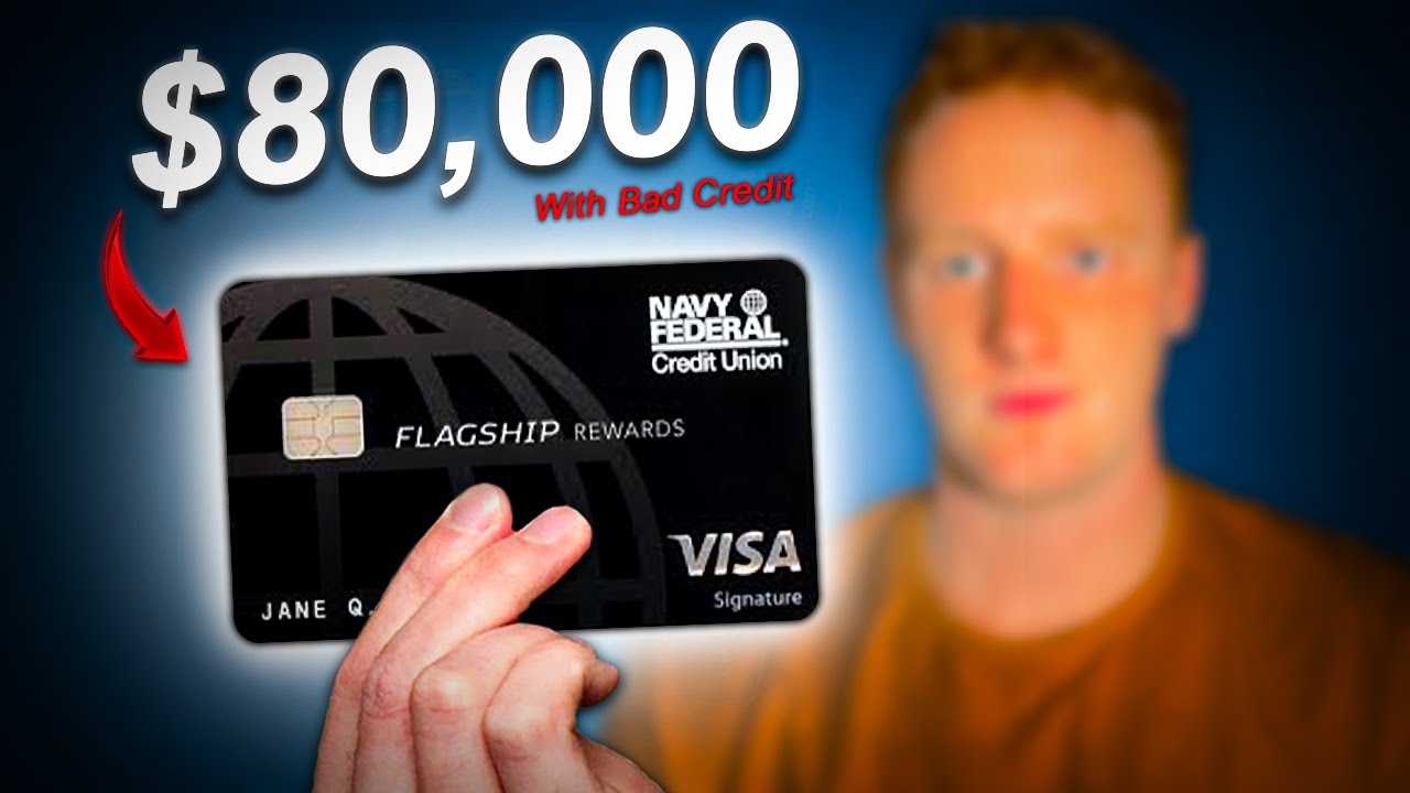 How To Get The NAVY FEDERAL FLAGSHIP Credit Card With Bad Credit