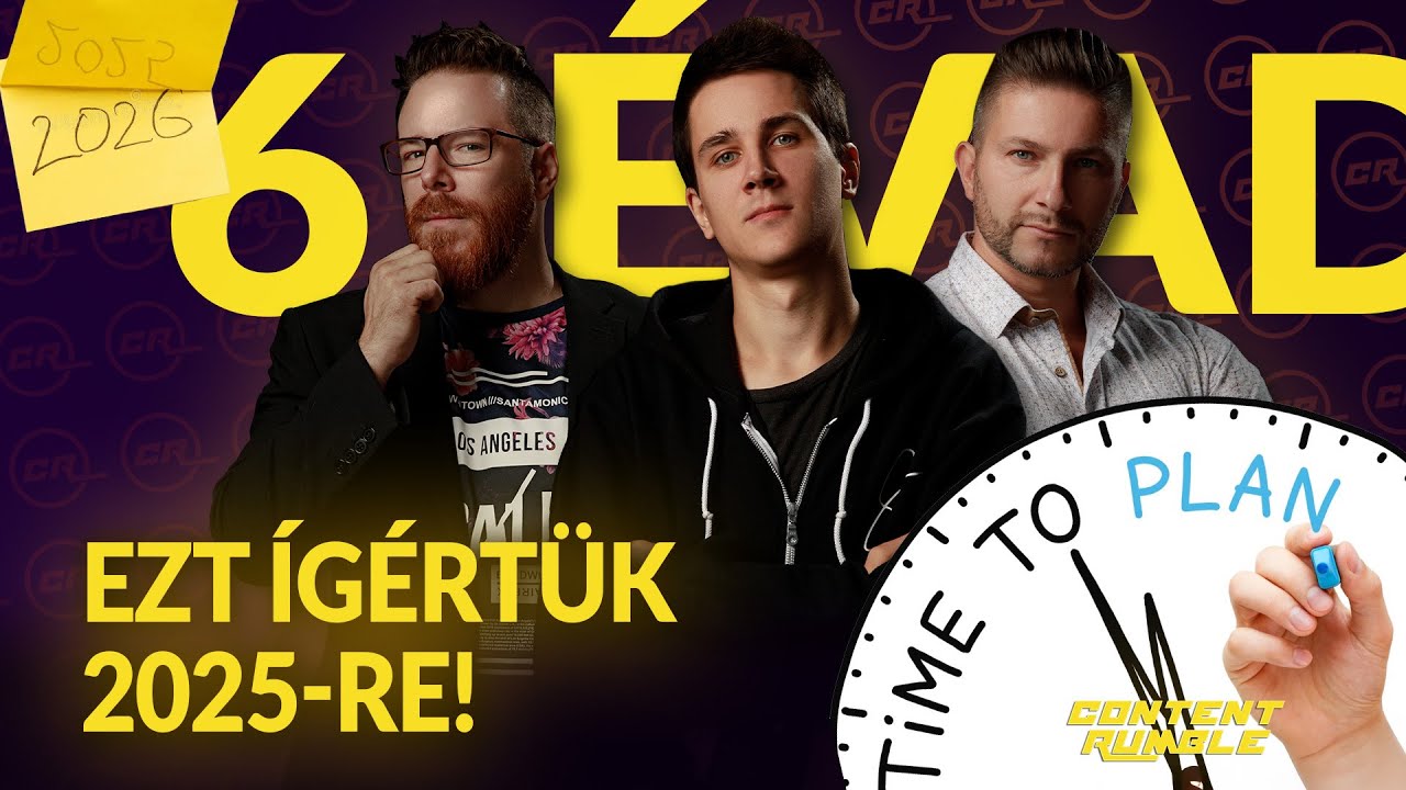 Az ígéret szép szó.... Szembenéztünk tavalyi énjeinkkel | Content Rumble podcast S06E08