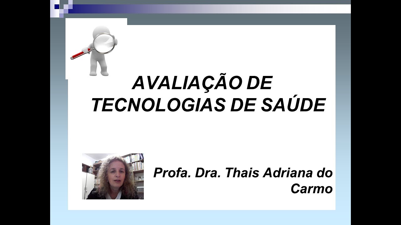 Avaliação de Tecnologias em Saúde