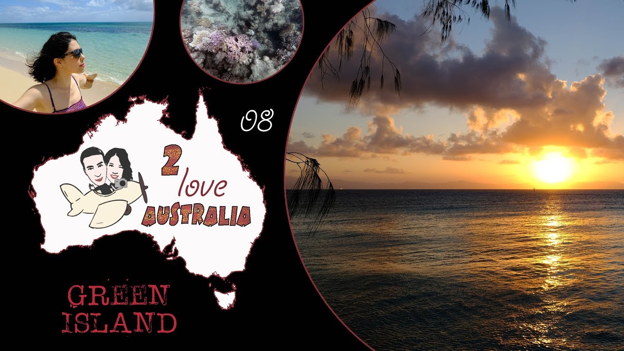 GREEN ISLAND e la GRANDE BARRIERA CORALLINA australiana #Australia2love.08 documentario di viaggio