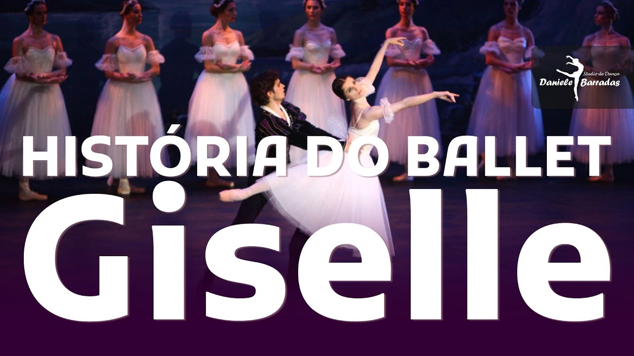 História do Ballet • Giselle